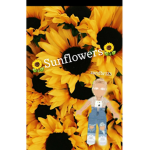 .~.Sunflowers.~.