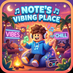Note's Vibing Area