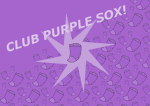 CLUB PURPLE SOX!