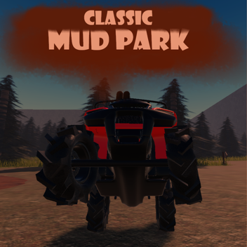 Mud Park (CLASSIC)