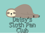 Daisy's Sloth Fan Club