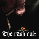 The rash cult