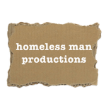 Homeless Man Productions