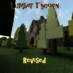 🌲Lumber Tycoon Revised