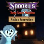 Spookys Jumpscare Mansion (Roblox Renovation)