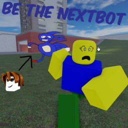 Be the nextbot