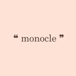 " monocle "