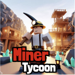 Miner Tycoon [Testing]