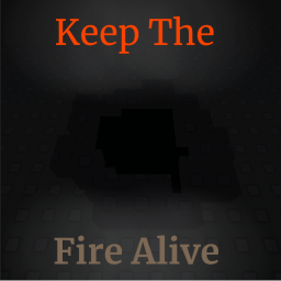 Keep The Fire Alive