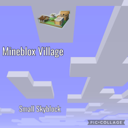 Mineblox Village Small Skyblock