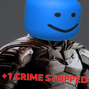 fight crime to prove you're batman tycoon 