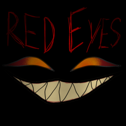 RED EYES (Story Mode)