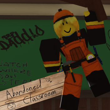 Abandoned Classroom [R6]