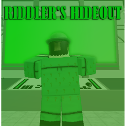 Riddler's Hideout
