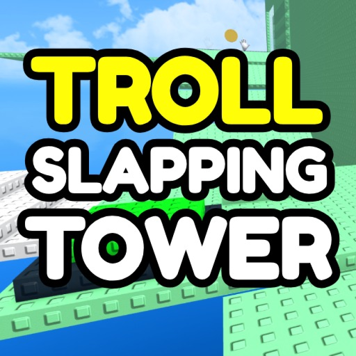 Troll Slapping Button Tower