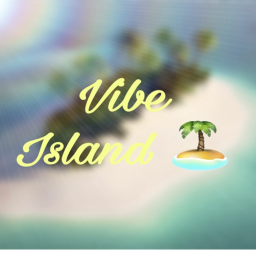 Vibe Island! 🏝