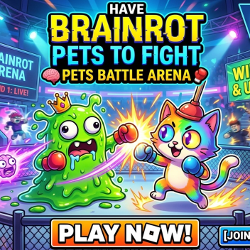 Have brainrot pets to fight!