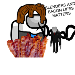 Slenders and bacon lifes matters
