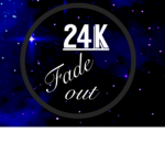 24kFadeOut's Group!