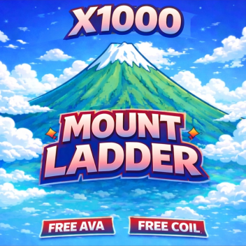 [FREE AVA + X1000] MOUNT LADDER