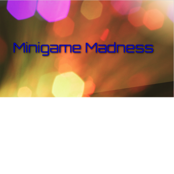 Minigame Madness