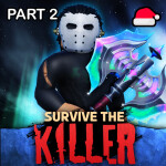 [Code: GIFT] 🔪Survive the Killer! 🎅