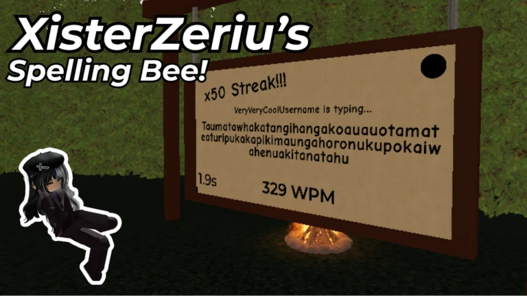 XisterZeriu's Spelling Bee