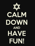 Have Fun and Calm Down