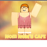 Nom Nom's Cafe!