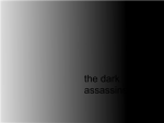the dark assassin of war