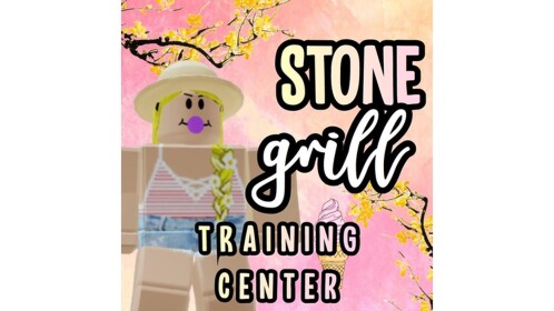 Stone Grill Training Center
