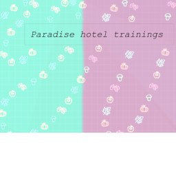 paradise hotel trainings
