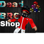 Dead Bro shop