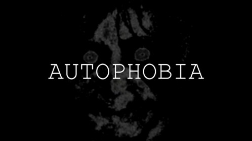 AutoPhobia [Horror]