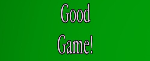 Good Game! [Beta]