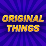 Original Things