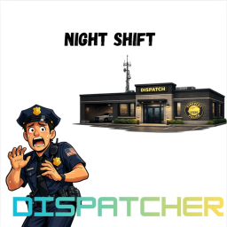 Night Shift Dispatcher [HORROR] (BETA)