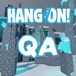 Hang On! QA Testing Servers