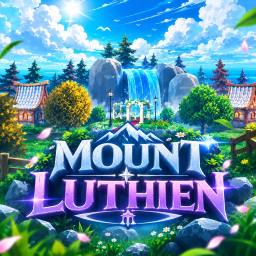 (EVENT FREE ROBUX + ADMIN) MOUNT LUTHIEN