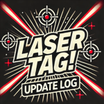 Laser Tag - Official Update Log