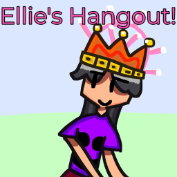 Ellie's Hangout!