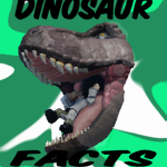 Dinosaur facts