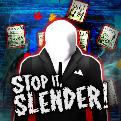 Stop it, Slender! 2