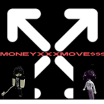 MoneyxxxMove$$$