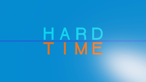 Hard Time