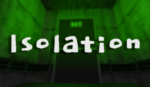 !_"Isolation"_!
