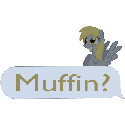 [ MLP ] Derpy Muffin? [ Text Bubble ]