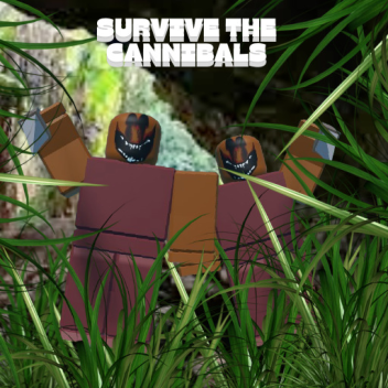 (NEW) Survive The Cannibals
