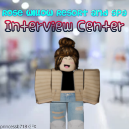 Rose Willow Interview Center