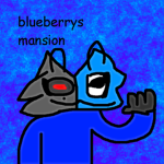 Blueberry's Mansion